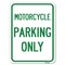 Signmission Motorcycle Parking Only Heavy-Gauge Aluminum Rust Proof Parking Sign, 18" x 24", A-1824-23868 A-1824-23868 - alternate 1